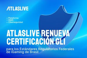 Brasil: Atlaslive renueva su certificación GLI conforme a las normas regulatorias federales para el iGaming
