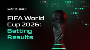 DATA.BET reveals strong betting activity during recent 2026 FIFA World Cup