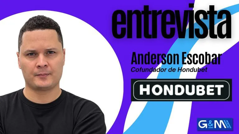 Anderson Escobar (Hondubet). Creando valor para el mercado del juego de Honduras y apostando por Ecuador